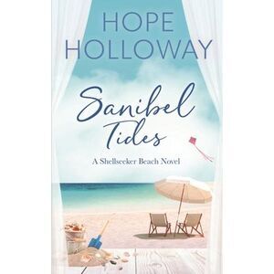 Sanibel Tides -- Hope Holloway